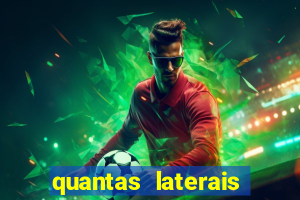 quantas laterais sai em um jogo